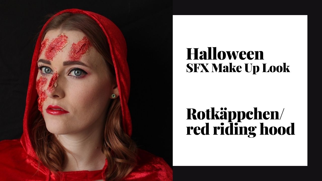 Rotkäppchen SFX-Make Up [Halloween] - Beauty and the beam